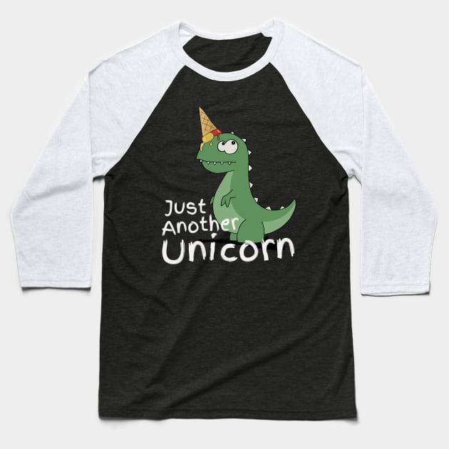 Just Another Unicorn Dinosaur With Ice Cream Cone Baseball T-Shirt by SkizzenMonster